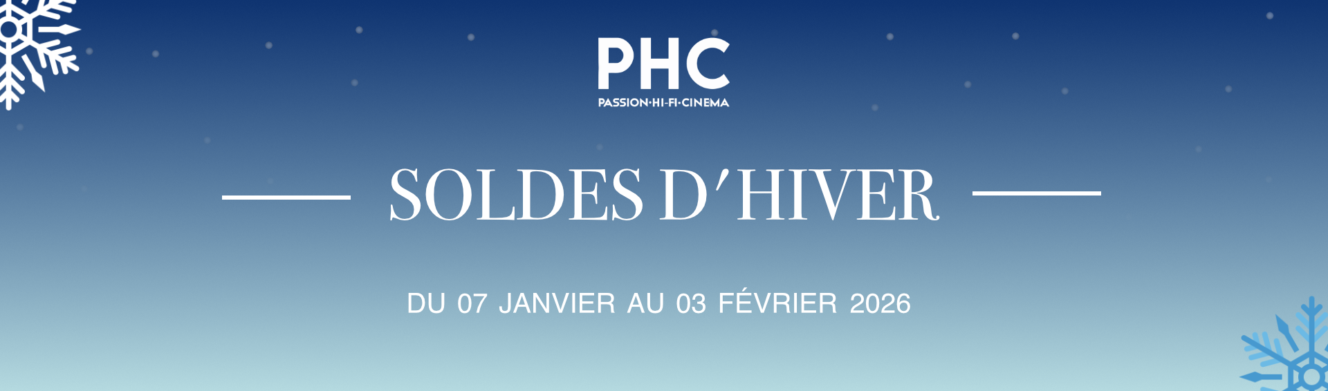Banni&egrave;re promotion & solde d'hiver chez Home Cinema Passion | PHC